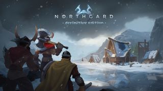 Key art for Northgard Definitive Edition, showing Vikings looking at a snowed-in longhouse