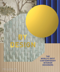 By Design: The World’s Best Contemporary Interior Designers is published by Phiadon, £49.95