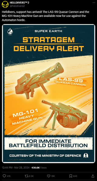 A post that reads: "Helldivers, support has arrived! The LAS-99 Quasar Cannon and the MG-101 Heavy Machine Gun are available now for use against the Automaton horde."