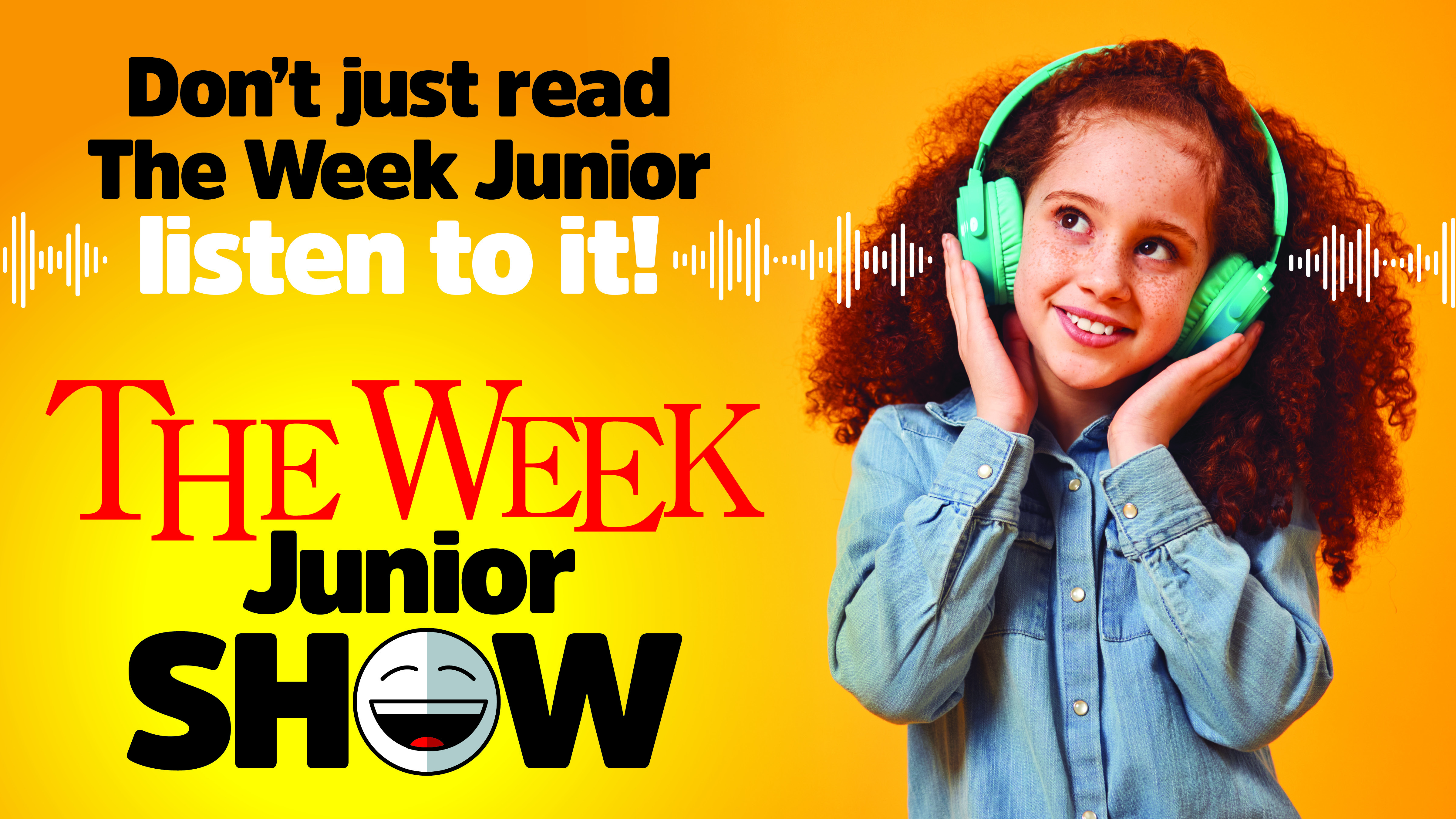 The Week Junior Show banner - girl with headphones