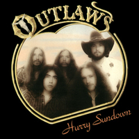 The Outlaws - Hurry Sundown (Arista, 1977)