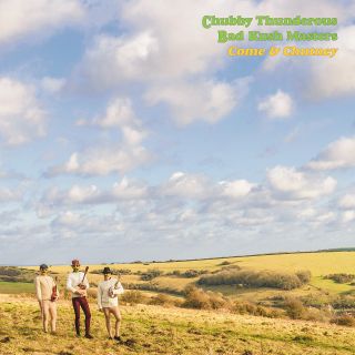 Chubby Thunderous Bad Kush Masters, Come & Chutney album sleeve