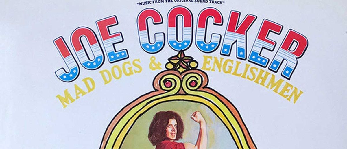 Joe Cocker: Mad Dogs &amp; Englishmen cover art