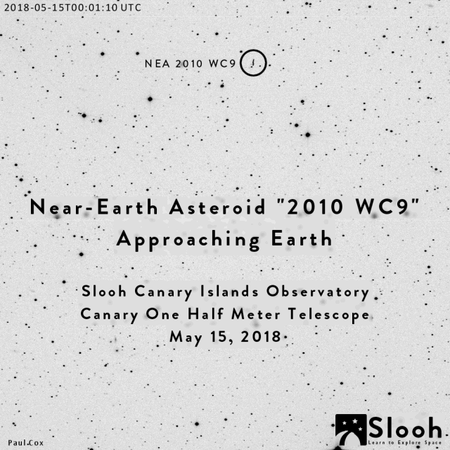 Astronomers at the Slooh community observatory tracked the asteroid 2010 WC9 as it approached Earth on May 15, 2018.