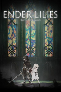 Ender Lilies: Quietus of the Knight
