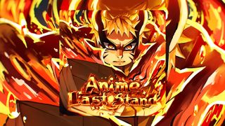 Anime Last Stand codes