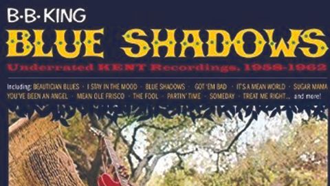 BB King: Blue Shadows – Underrated Kent Recordings, 1958-1962 album artwork
