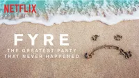 Fyre: The Greatest Party that Never Happened