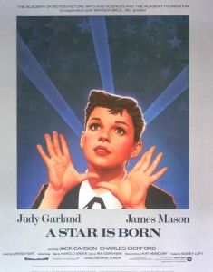JUDY GARLAND, A STAR IS BORN