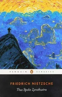 4. Thus Spoke Zarathustra by Friedrich Neitzsche