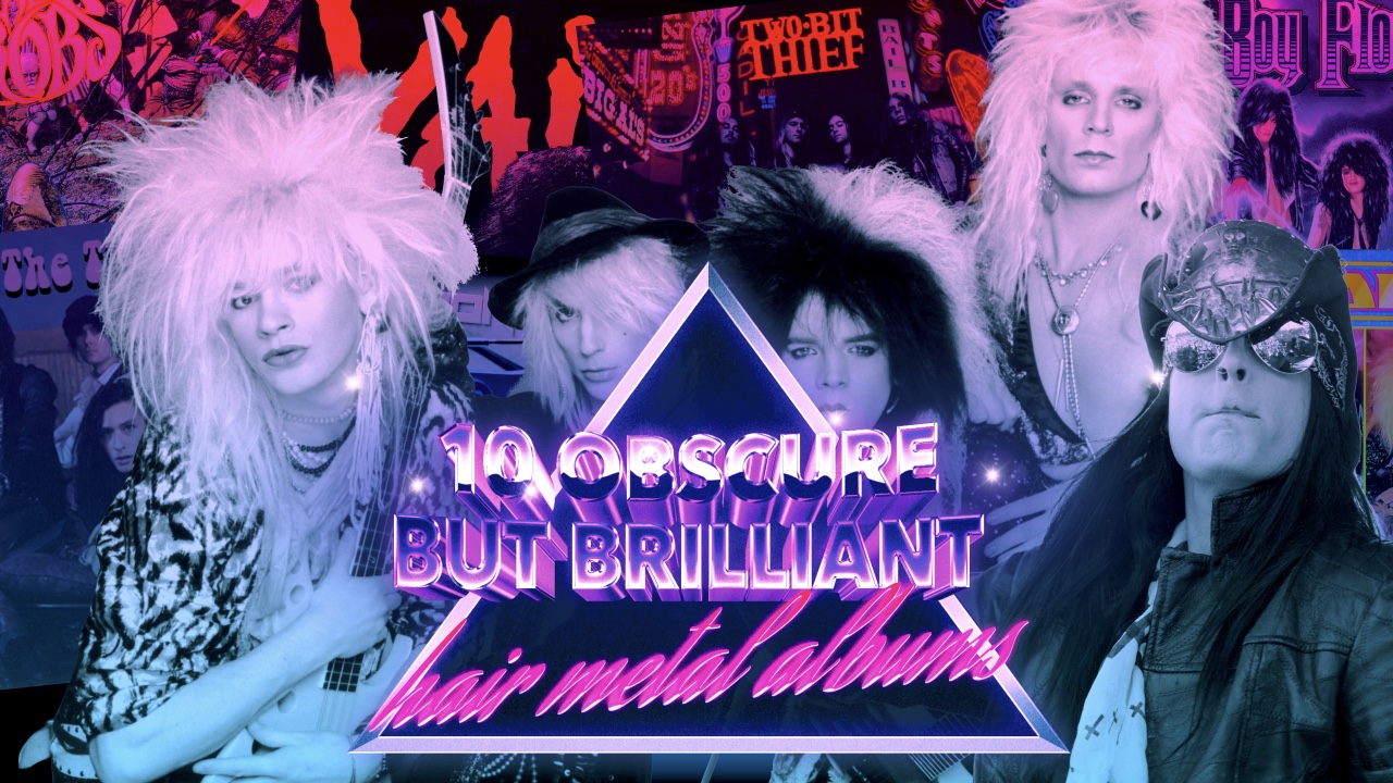 10 obscure but brilliant hair metal albums | Louder