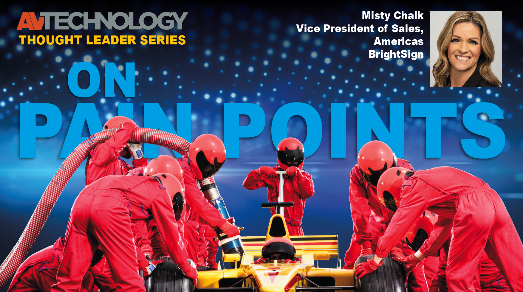 Misty Chalk, Vice President of Sales, Americas at BrightSign