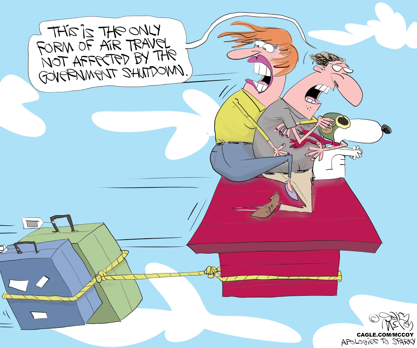 This cartoon depicts a man and a woman flying with Snoopy on top of his doghouse. Snoopy wears his World War I flying ace goggles. The couple&amp;rsquo;s suitcases are attached to the doghouse by a rope. The woman says, &amp;ldquo;This is the only form of air travel not affected by the government shutdown.&amp;rdquo;