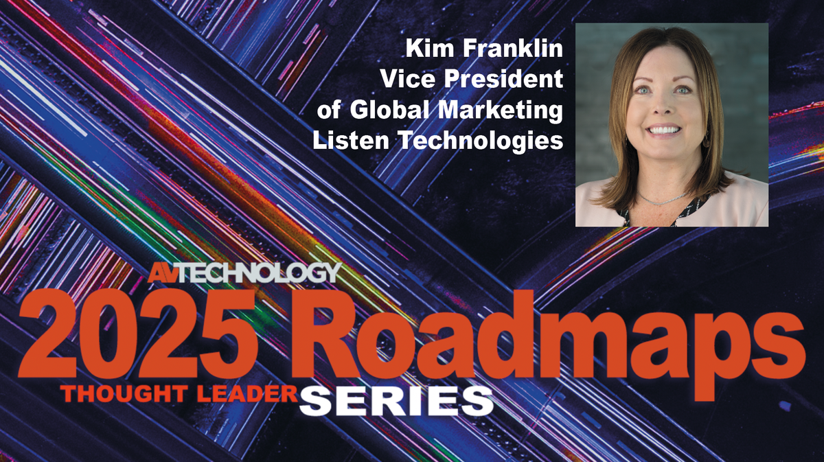 Kim Franklin, Vice President of Global Marketing at Listen Technologies