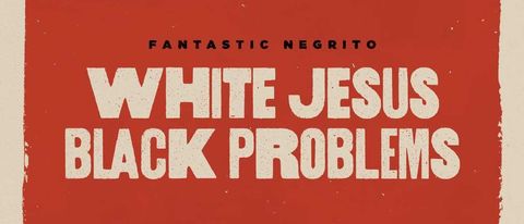 White Jesus Black Problems cover art