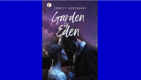The Garden Of Eden - Ernest Hemingway