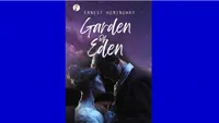 The Garden Of Eden - Ernest Hemingway