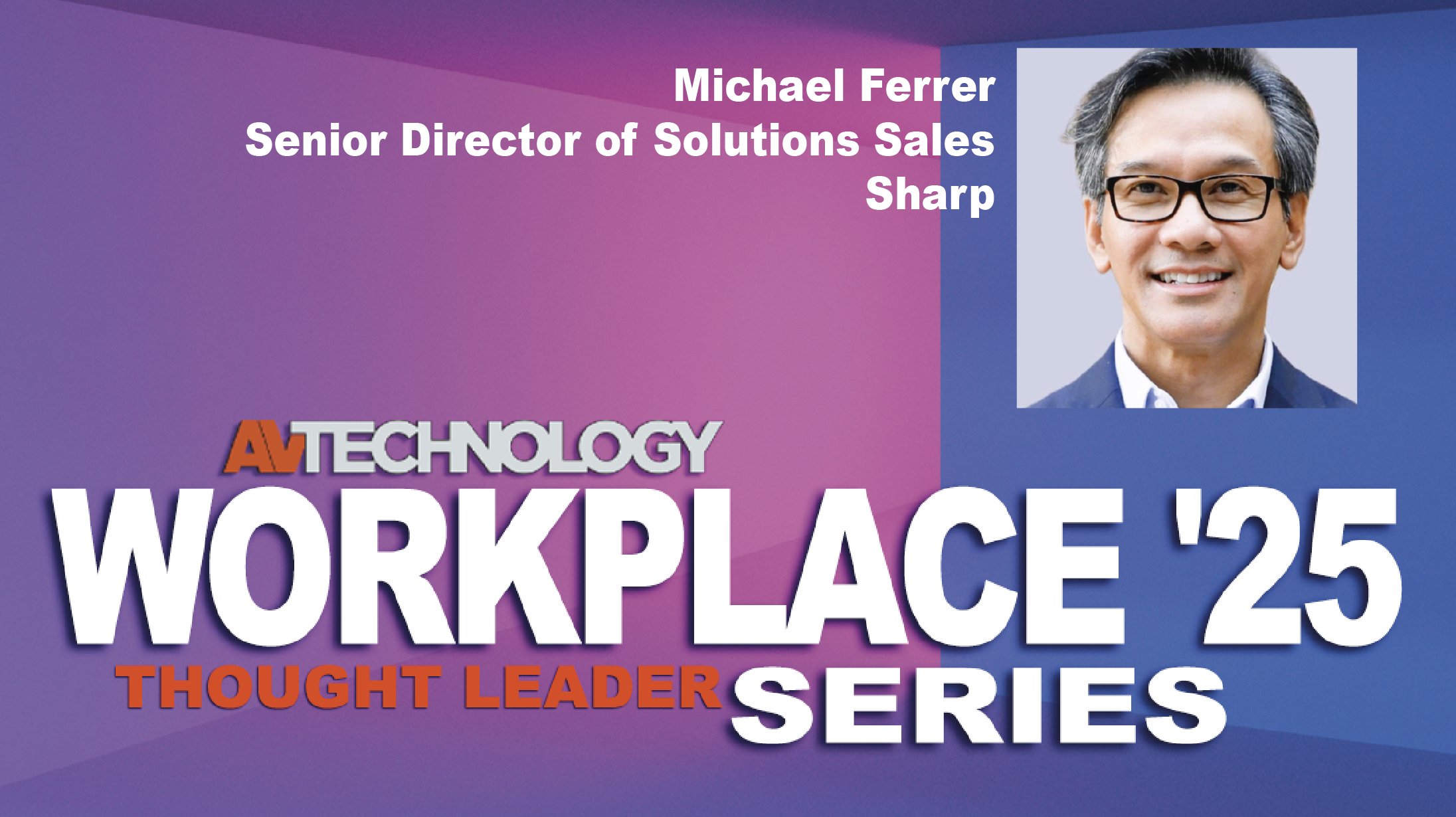 Workplace 2025: Sharp | AVNetwork