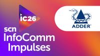 The SCN InfoComm Impulses banner with Adder logo. 