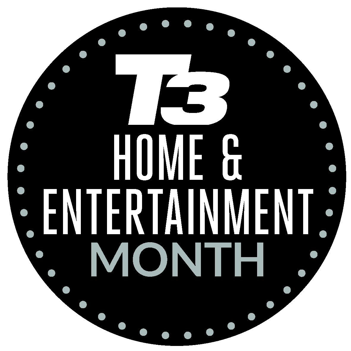 T3 Home & Entertainment Month