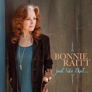 Bonnie Raitt 'Just Like That' album artwork