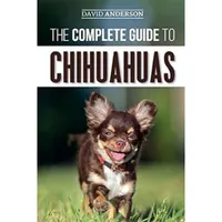 The Complete Guide To Chihuahuas | Amazon