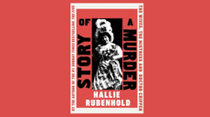 Cover image of Story of a Murder by Hallie Rubenhold