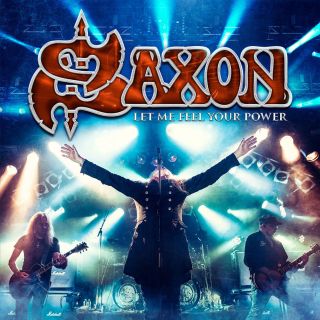 Saxon's Let Me Feel Your Power cover