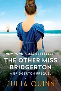 Amazon, The Other Miss Bridgerton (Rokesby series book three) by Julia Quinn ($7.99, £4.99)