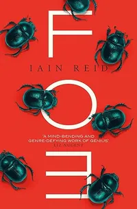 Foe by Iain Reid £8.85 | Amazon