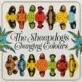 The Sheep[dogs - Changing Colours