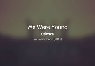 For this demo we've used the artwork from Odesza's 'We Were Young'. Click the image to grab the band's Summer's Gone LP for free