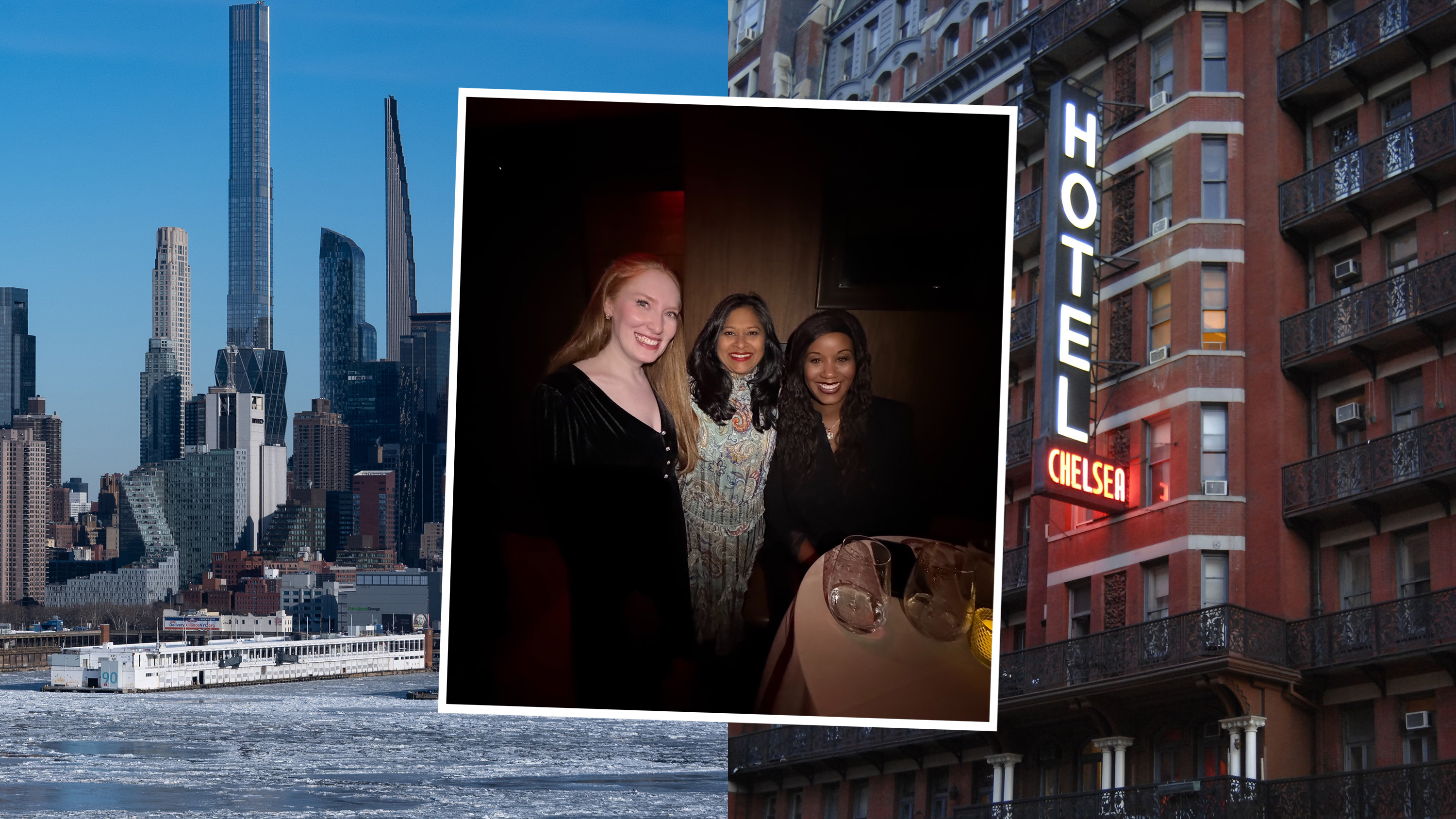 A NYC skyline with icy river; the Hotel Chelsea; a photo of three women posing at a table at a dimly lit bar