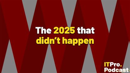 The text "The 2025 that didn't happen" against a graphic showing layered red threads, against a grey background. The words "2025" and "didn't happen" are in yellow, the rest are in white. In the bottom-right corner, the ITPro Podcast logo is shown.