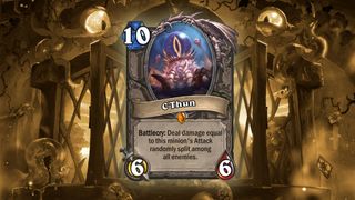 The release of powerful lategame cards like C'Thun has helped slow the Hearthstone meta.
