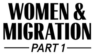 Women & Migration