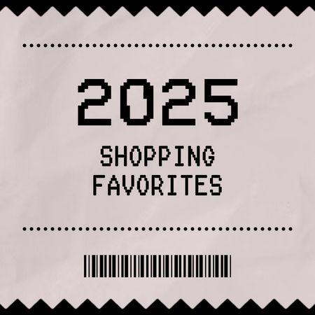 2025 shopping favorites.