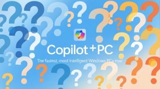 Copilot+ PC questions