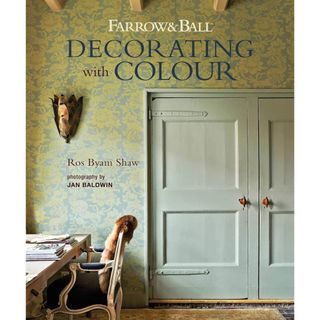 Farrow & Ball Decorating with Colour book cover