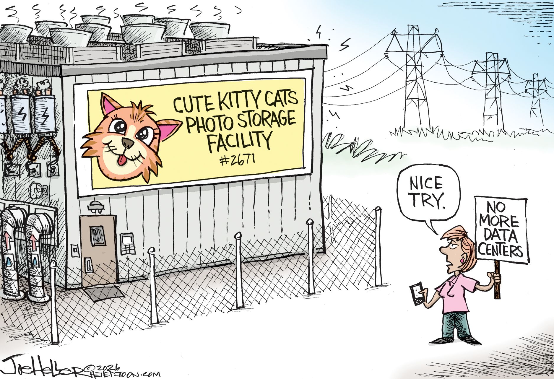 
                                This cartoon depicts a data center where the sign on the side shows a smiling cat with its tongue sticking out next to the words “Cute Kitty Cats Photo Storage Facility #2671.” A woman protesting outside the center holds a sign that says “No More Data Centers” and says, “Nice try.”
                            
