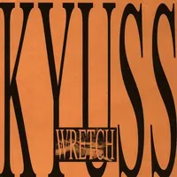 Kyuss - Wretch (Dali, 1991)