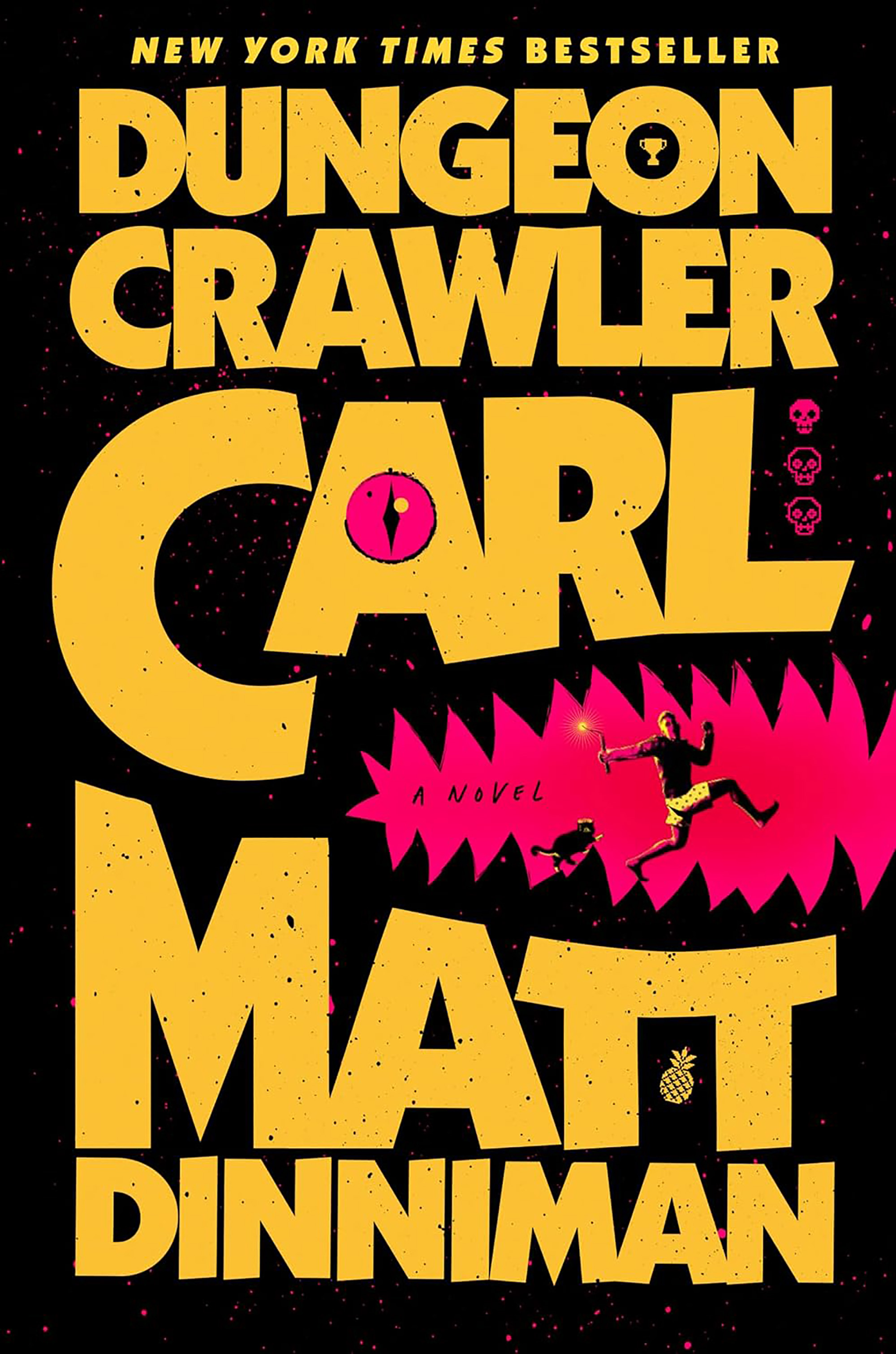 The cover of Dungeon Crawler Carl 1 by Matt Dinniman 2026. It is black with yellow text.