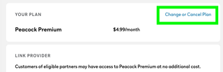 how to cancel a peacock subscription step 4: click Change or Cancel Plan
