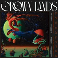 Crown Lands - Apocalypse Crown Lands - Apocalypse