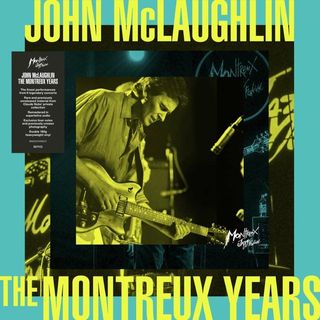 The cover of John McLaughlin: The Montreux Years