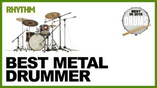 Who is the best metal drummer of 2018?