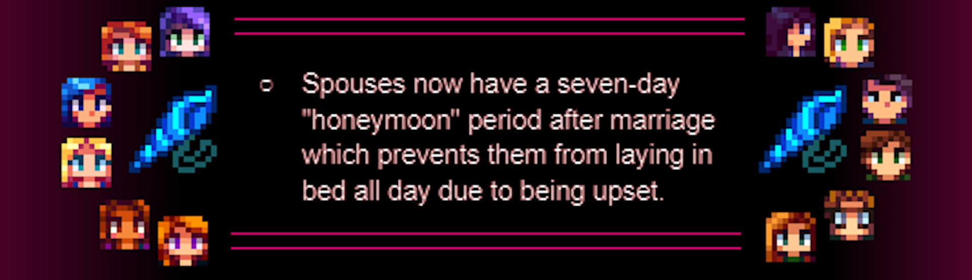 Spouses now have a seven-day 'honeymoon' period after marriage which prevents them from laying in bed all day due to being upset.