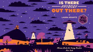 a book cover showing a flying saucer picking up a cow with a tractor beam with the words "Is There Anybody Out There? by Laura Krantz"