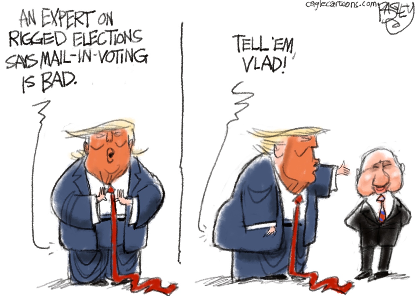 In this two-panel cartoon, Donald Trump says “An expert on rigged elections says mail-in voting is bad.” In the next panel, Trump is with Vladimir Putin and says, “Tell ‘em Vlad!”