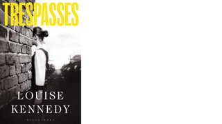 Cover of Trespasses by Louise Kennedy